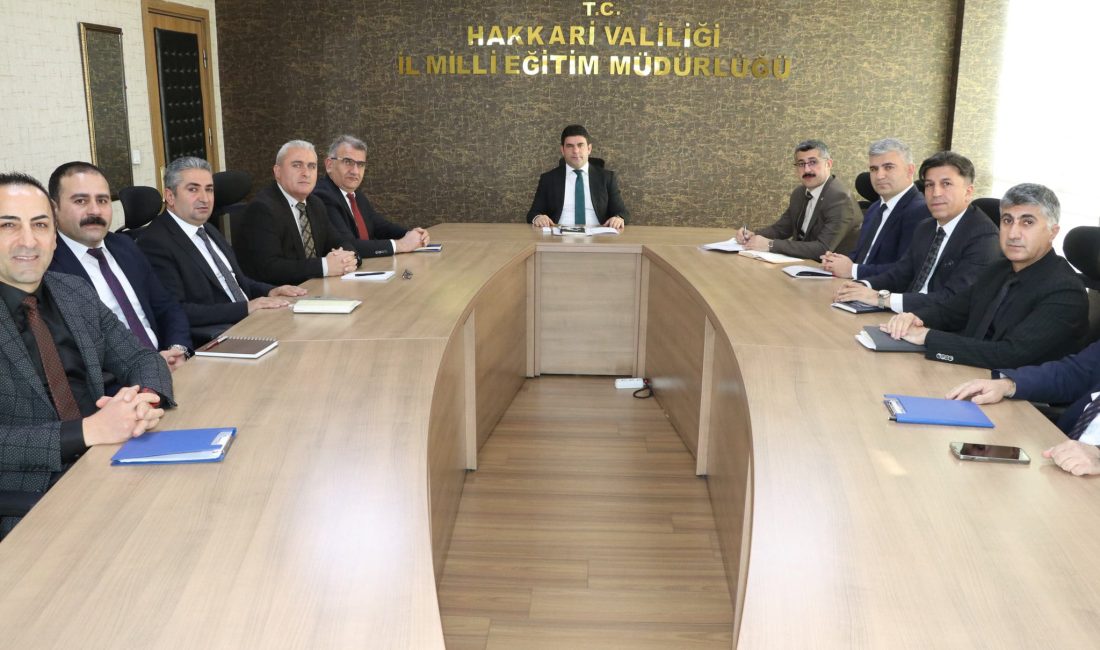 Hakkari İl Milli Eğitim Müdürü Nurettin Yılmaz başkanlığında, Eğitim