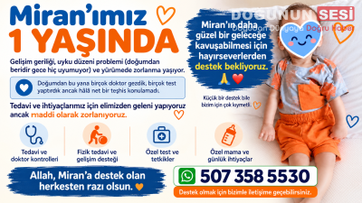Bir yaşındaki Miran’ın ailesi, çocuklarının devam eden sağlık ve gelişim